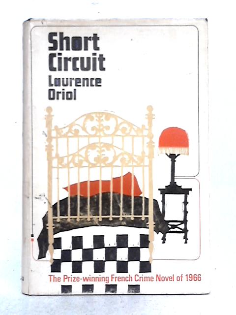 Short Circuit By Laurence Oriol