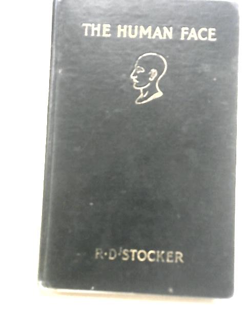The Human Face as Expressive of Character & Disposition By R D Stocker