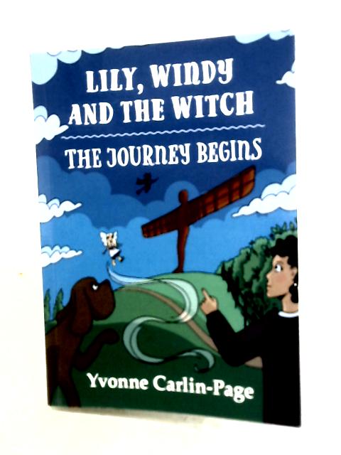 Lily Windy and The Witch von Yvonne Carlin-Page