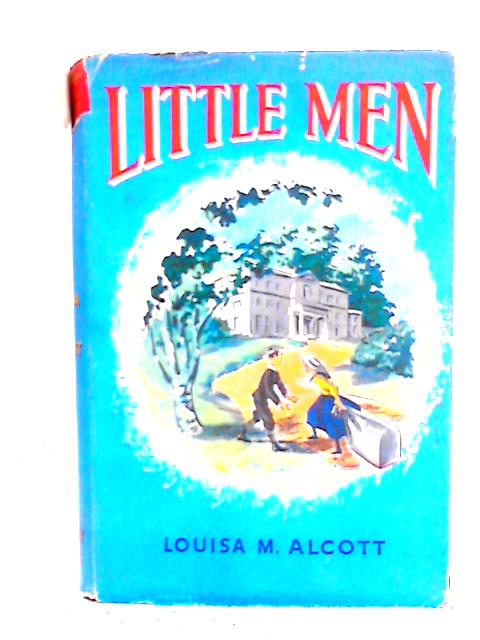 Little Men Life at Plumfield with Jo's Boys By Louisa M. Alcott