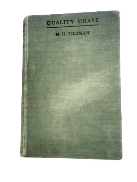 Quality Chase By Marjorie Hessell Tiltman