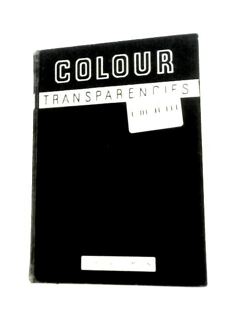 Colour Transparencies By C. Leslie Thomson