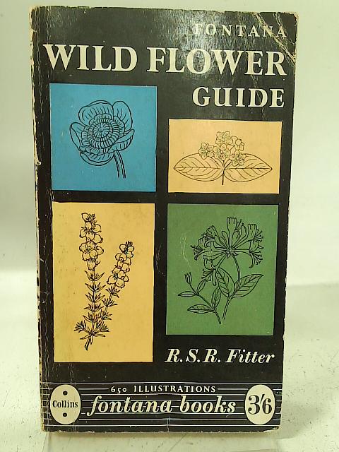 Fontana Wild Flower Guide By R S R Fitter