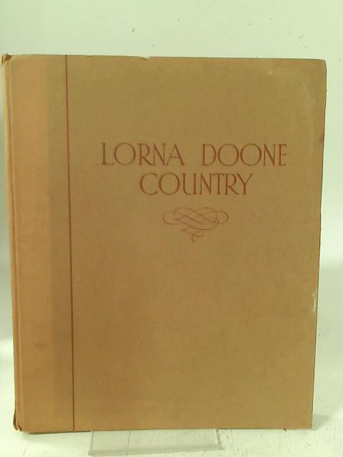 Lorna Doone Country - A Book of Photographs By S W Colyer