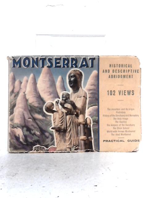 Montserrat Historical and Descriptive Abridgment Practical Guide By Unstated
