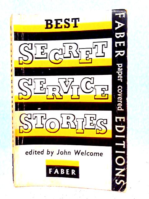 Best Secret Service Stories By John Welcome