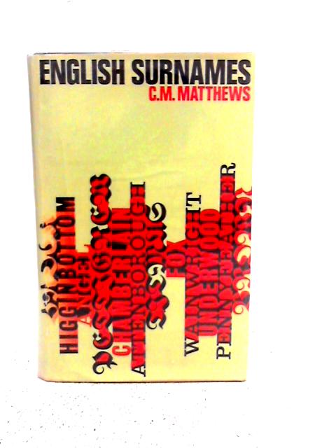 English Surnames By C. M. Matthews