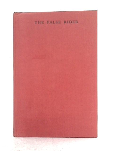 The False Rider von Max Brand