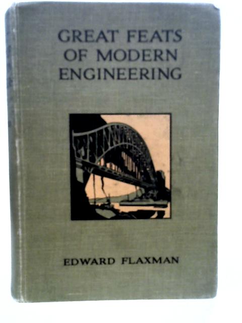 Great Feats of Modern Engineering von Edward Flaxman