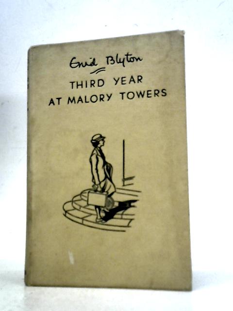 Third Year at Malory Towers By Enid Blyton