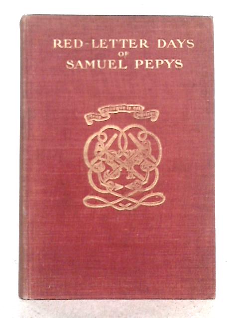 Red-Letter Days of Samuel Pepys By Samuel Pepys
