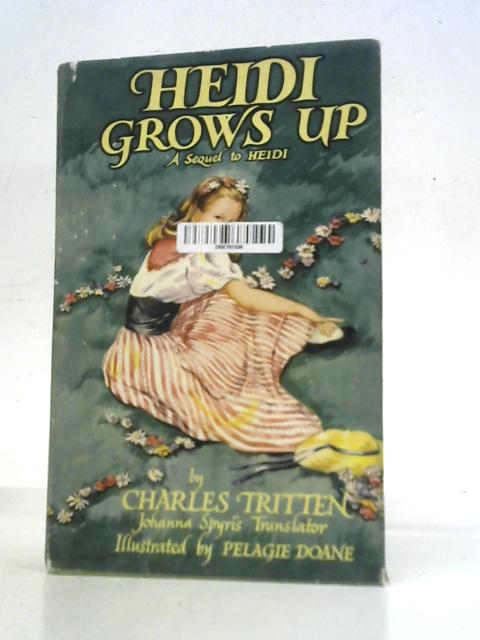 Heidi Grows Up By Charles Tritten