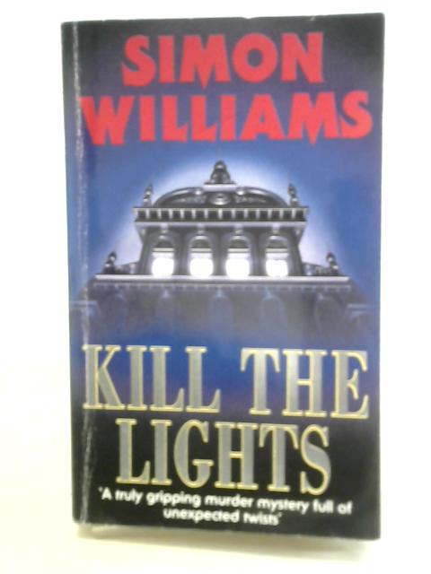 Kill the Lights By S. Williams