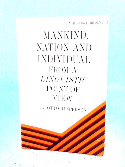 Mankind, Nation and Individual von Otto Jespersen