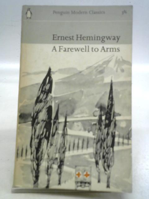 A Farewell to Arms von Ernest Hemingway