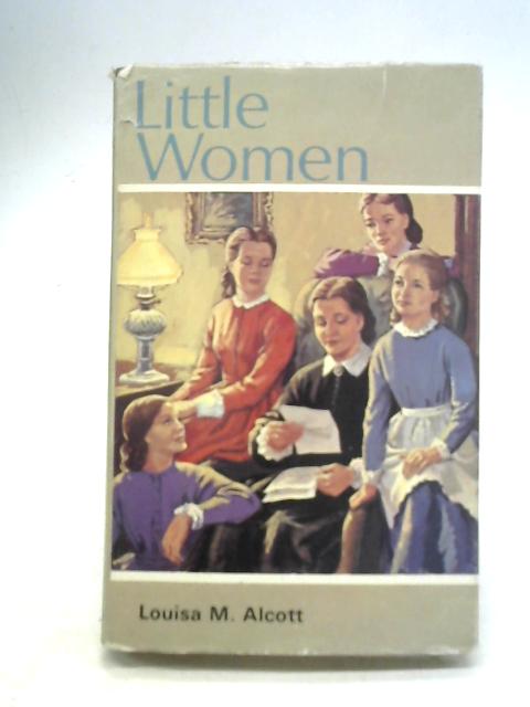 Little Women By Louisa M Alcott