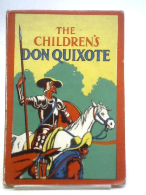 The Children's Don Quixote By F. H. Lee