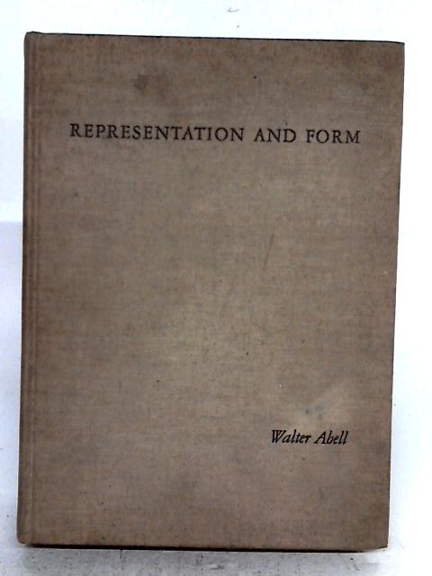 Representation and Form By Walter Abell