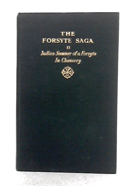 Forsyte Saga: Vol. II: Indian Summer of a Forsyte in Chancery von John Galsworthy