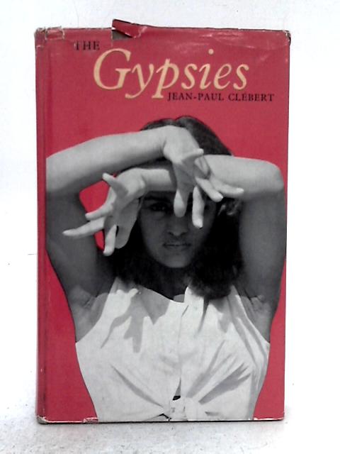 The Gypsies von Jean-Paul Clebert