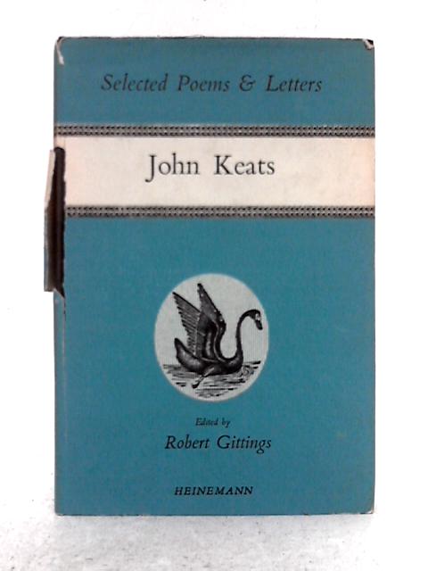 Selected Poems and Letters of Keats (Poetry Bookshelf Series) By Robert Gittings