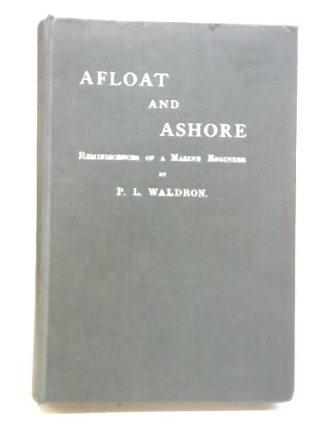 Afloat and Ashore von P. L. Waldron