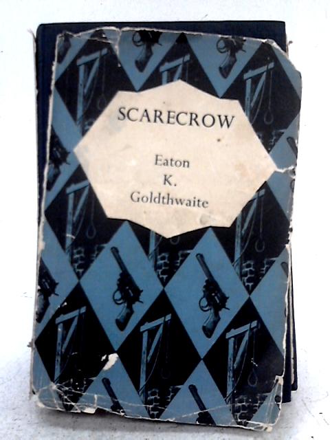 Scarecrow By Eaton K. Goldthwaite