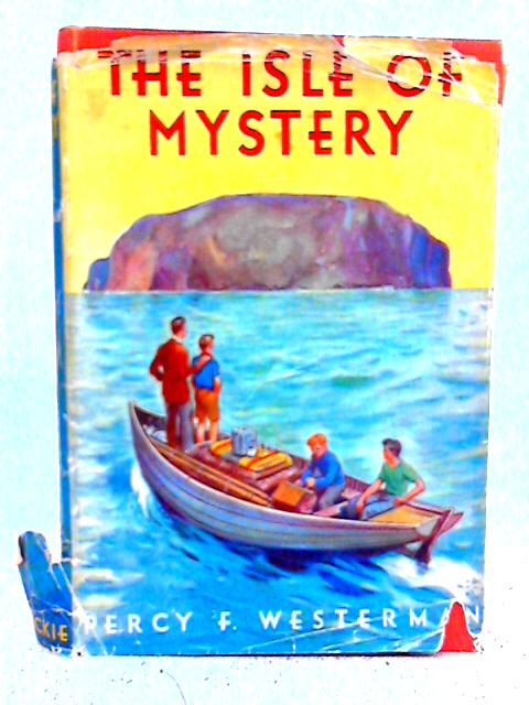 Isle of Mystery By Percy F. Westerman