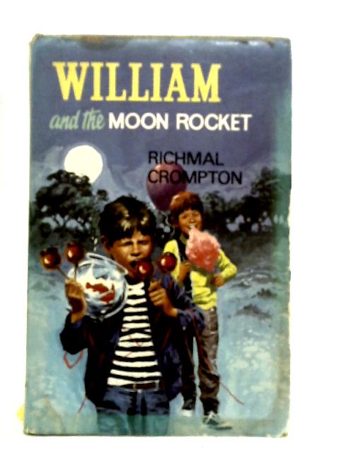 William And The Moon Rocket. By William Crompton