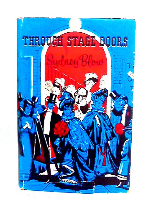 Through Stage Doors By Sydney Blow