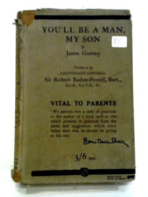 You'll Be a Man, My Son By Jason Gurney