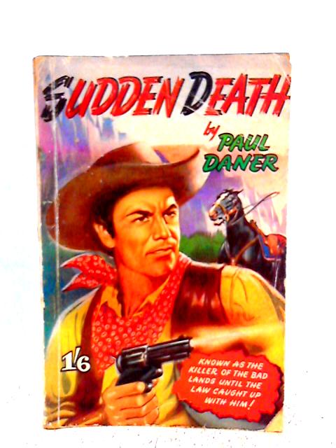 Sudden Death By Paul Daner