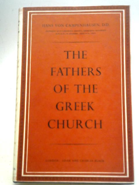 Fathers of The Greek Church von Hans Von Campenhausen