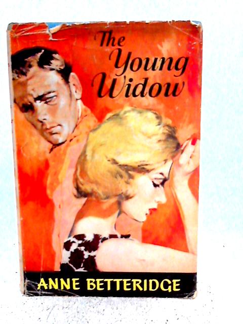 The Young Widow By Anne Betteridge