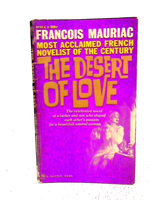 The Desert of Love By Francois Mauriac