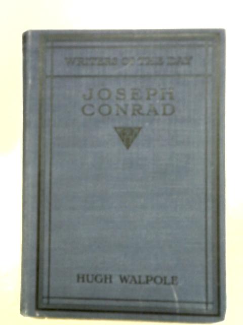 Joseph Conrad By Hugh Walpole