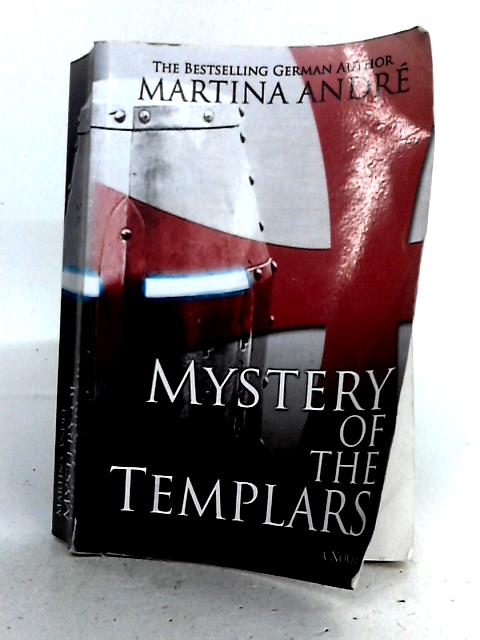 Mystery of the Templars von Martina Andr