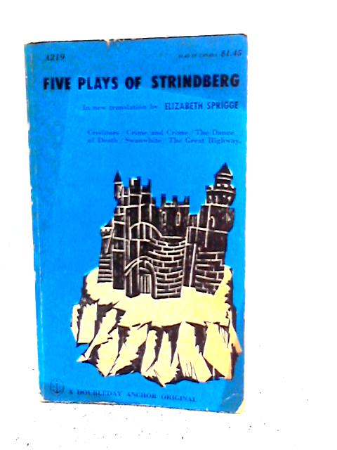 Five Plays Of Strindberg von August Strindberg