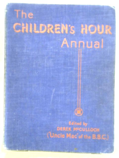 The Children's Hour Annual By Derek McCullough