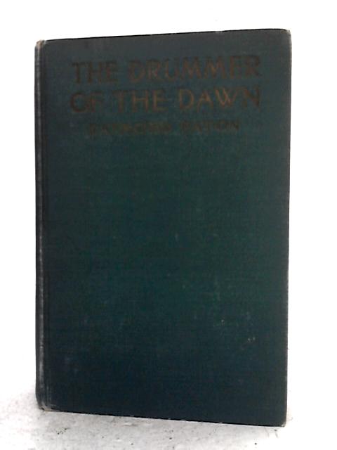 The Drummer of the Dawn By Raymond Paton
