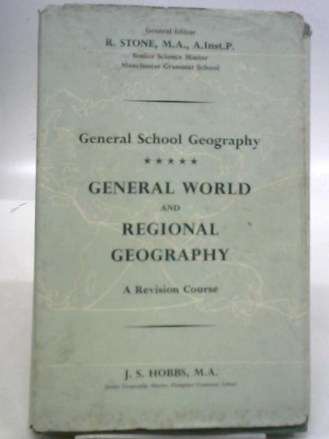 General World & Regional Geography By J. S. Hobbs