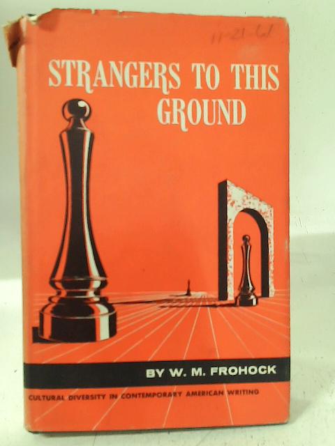 Strangers to Ground By Frohock