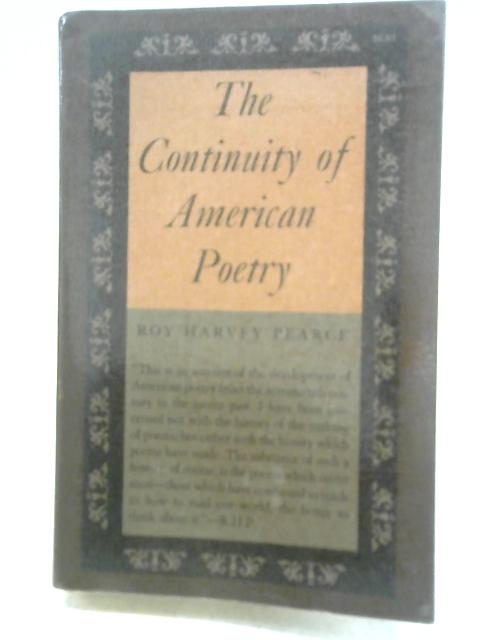 The Continuity of American Poetry von Roy Harvey Pearce