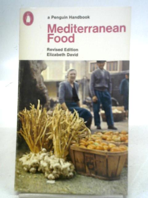 Mediterranean Food von Elizabeth David