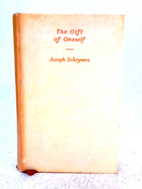 The Gift Of Oneself By Joseph Schryvers