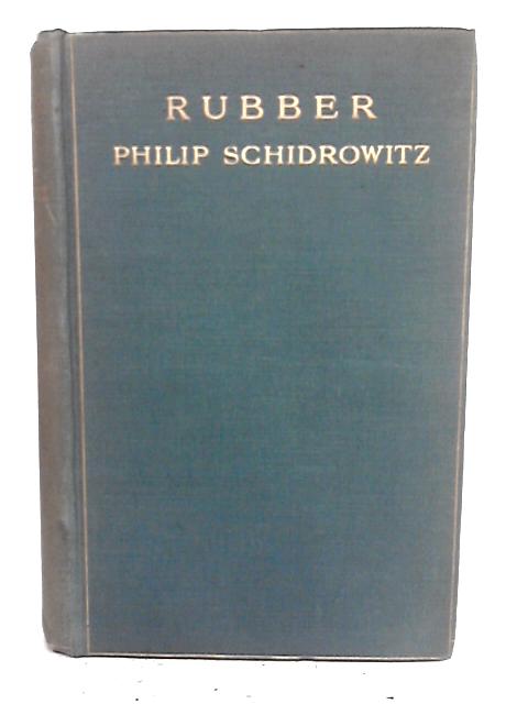Rubber par Philip Schidrowitz