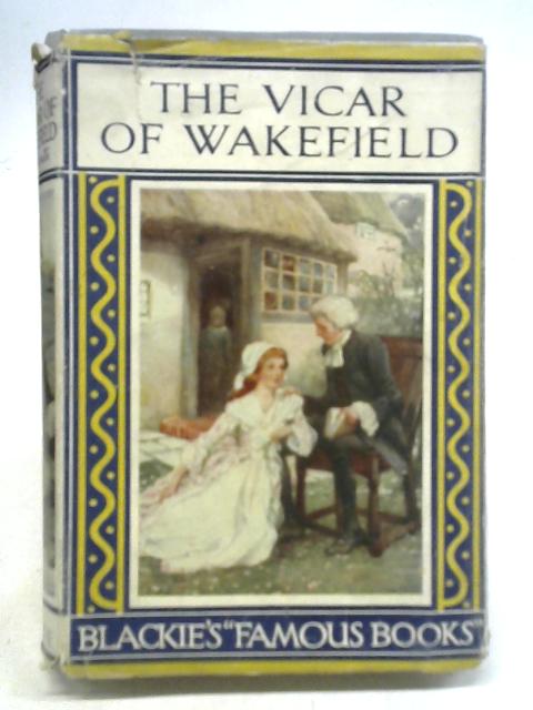 The Vicar of Wakefield By Oliver Goldsmith