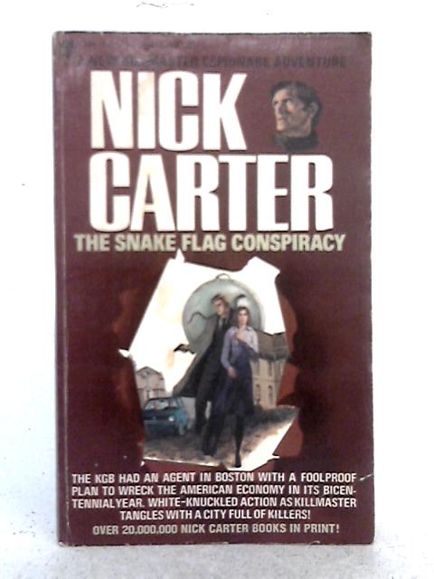 The Snake Flag Conspiracy By Nick Carter
