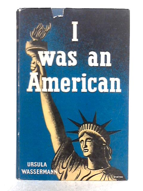 I was an American von Ursula Wassermann