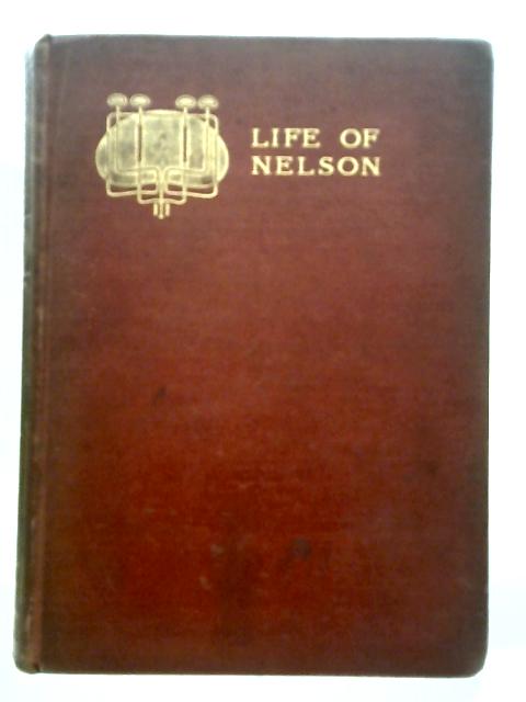 The Life of Nelson By Robert Southey